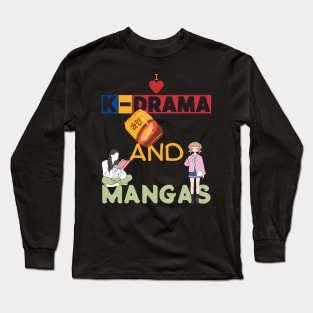 I Love K-Drama And Mangas Long Sleeve T-Shirt